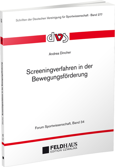 Screeningverfahren in der Bewegungsförderung - Andrea Dincher