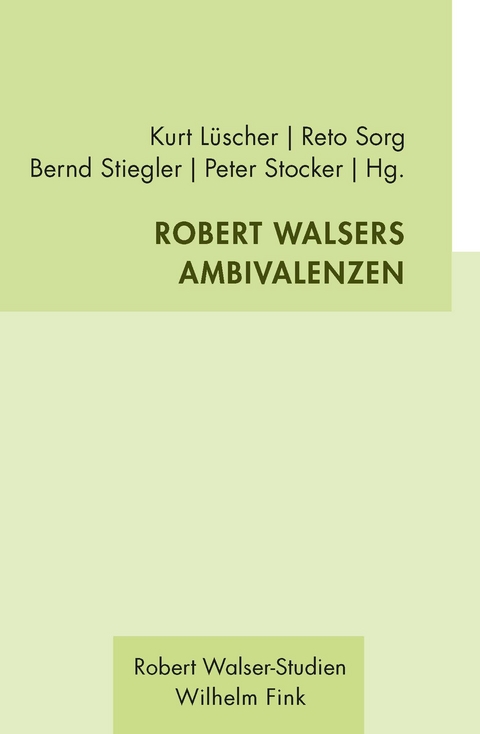 Robert Walsers Ambivalenzen - 