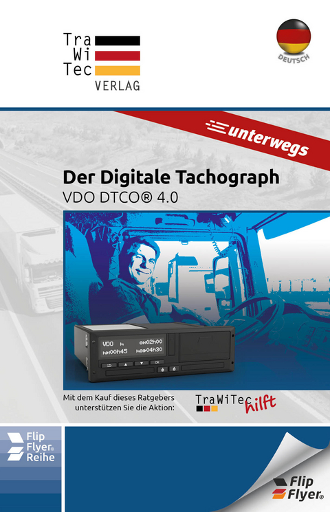 Der Digitale Tachograph - unterwegs