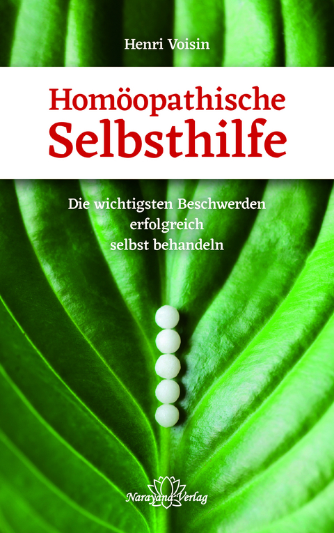 Homöopathische Selbsthilfe - Henri Voisin