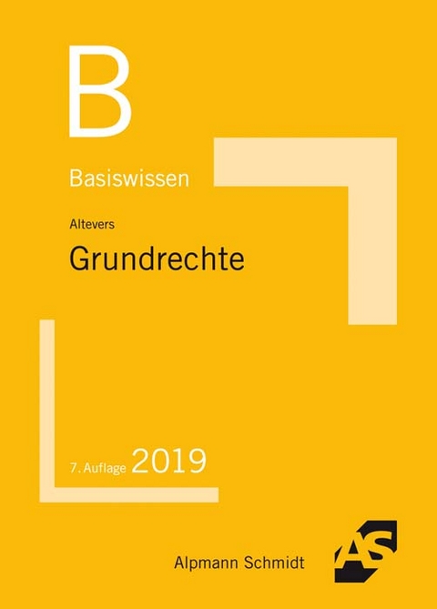 Basiswissen Grundrechte - Ralf Altevers