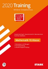 STARK Training Mittlerer Schulabschluss 2020 - Mathematik 10. Klasse - Hauptschule EK / Gesamtschule EK / Sekundarschule - NRW - 