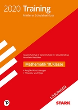 STARK Lösungen zu Training Mittlerer Schulab- schluss 2020 - Mathe 10. Kl.- Haupt. EK/ Gesamtschule EK/Sekundarschule - NRW - 