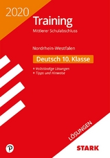 STARK Lösungen zu Training Mittlerer Schulabschluss 2020 - Deutsch - NRW