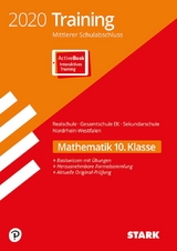 STARK Training Mittlerer Schulabschluss 2020 - Mathematik - Realschule/Gesamtschule EK/ Sekundarschule - NRW - 