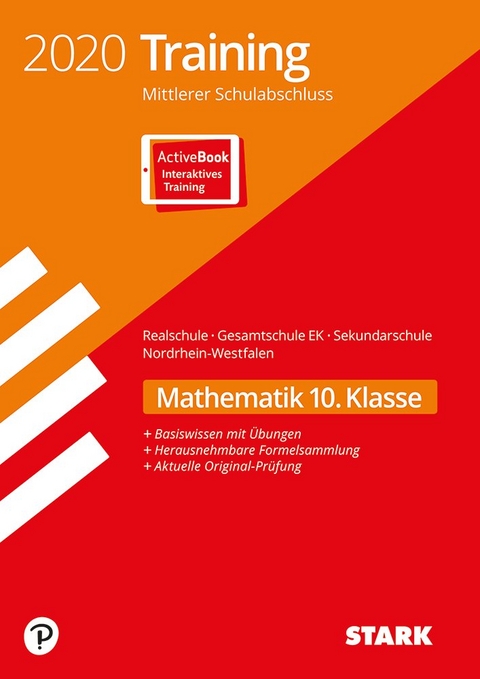 STARK Training Mittlerer Schulabschluss 2020 - Mathematik - Realschule/Gesamtschule EK/ Sekundarschule - NRW