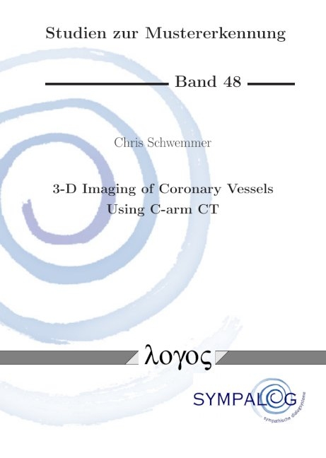 3-D Imaging of Coronary Vessels Using C-arm CT - Chris Schwemmer