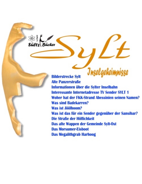 SYLT - Inselgeheimnisse - Uwe H. Sültz, Renate Sültz