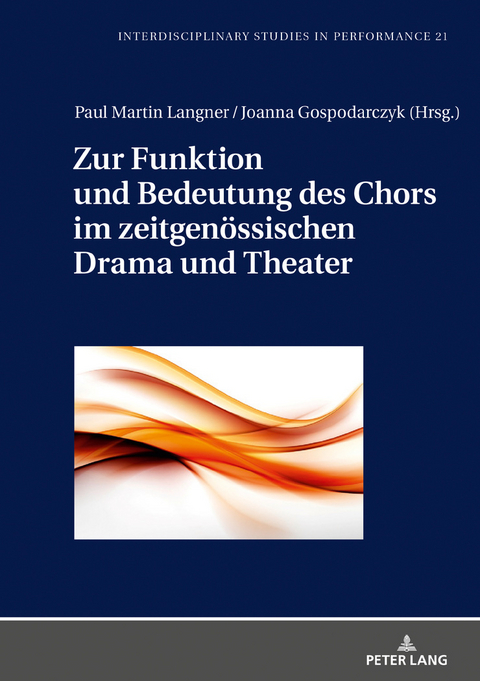 Zur Funktion und Bedeutung des Chors im zeitgenössischen Drama und Theater - 