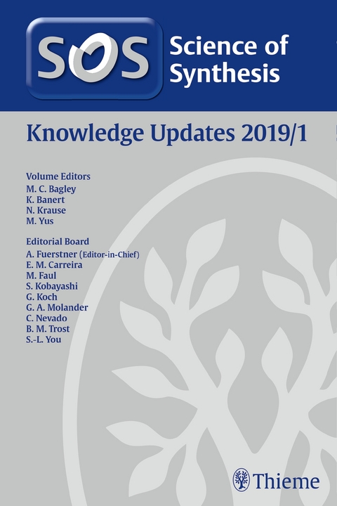 Science of Synthesis: Knowledge Updates 2019/1 - 