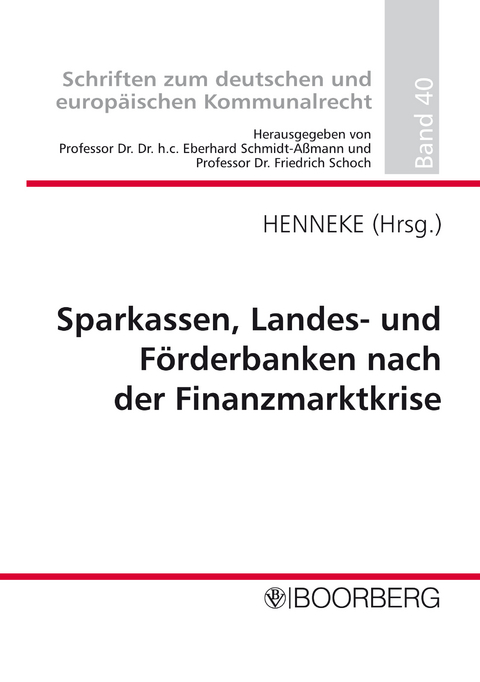 Sparkassen, Landes- und Förderbanken nach der Finanzmarktkrise - 