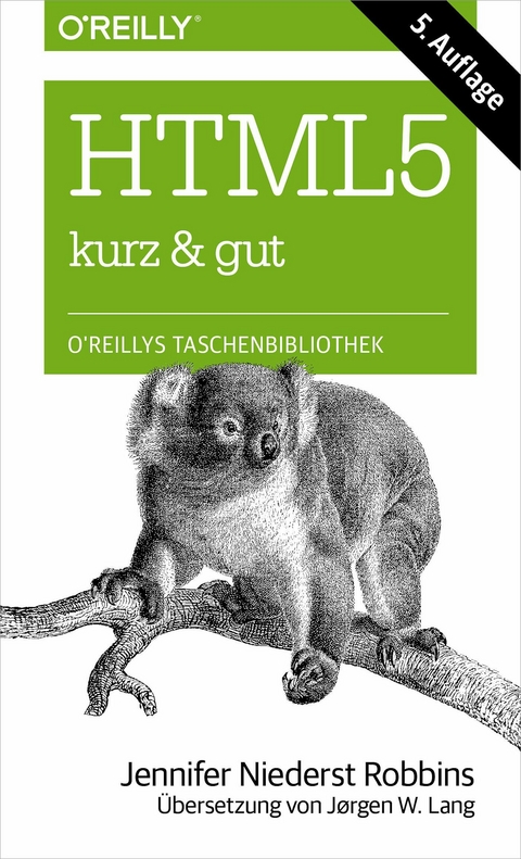 HTML5 kurz & gut -  Jennifer Niederst Robbins