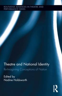 Theatre and National Identity - 