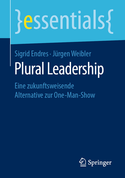 Plural Leadership - Sigrid Endres, Jürgen Weibler