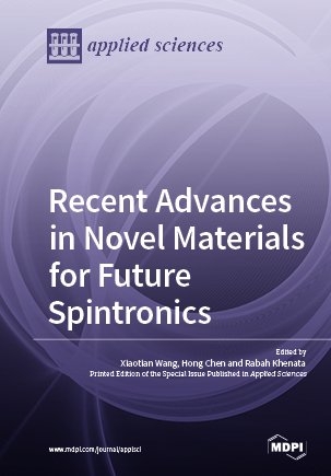 Recent Advances in Novel Materials for Future Spintronics - 