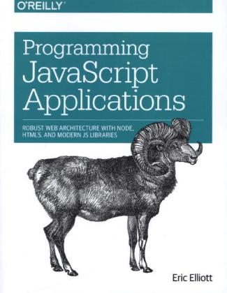 Programming JavaScript Applications -  Eric Elliott