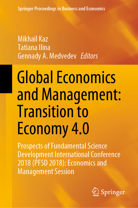 Global Economics and Management: Transition to Economy 4.0 - 