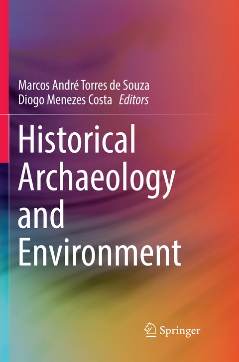 Historical Archaeology and Environment - 