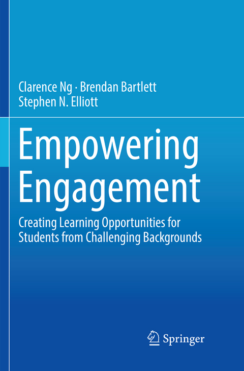 Empowering Engagement - Clarence Ng, Brendan Bartlett, Stephen N. Elliott