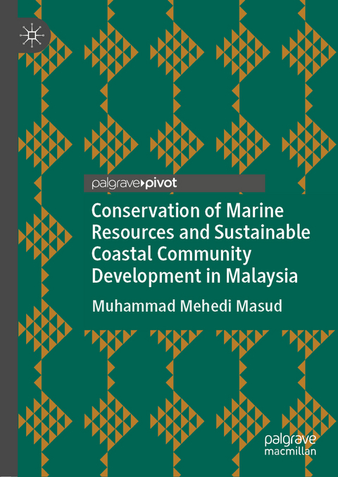 Conservation of Marine Resources and Sustainable Coastal Community Development in Malaysia - Muhammad Mehedi Masud