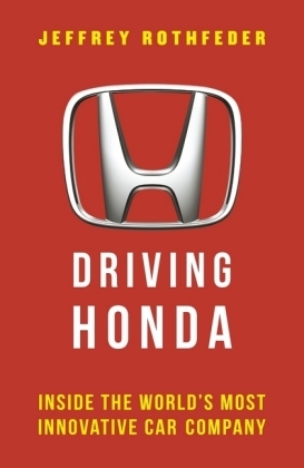 Driving Honda -  Jeffrey Rothfeder