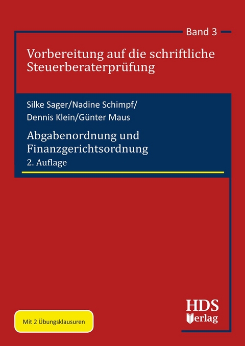 Abgabenordnung und Finanzgerichtsordnung - Silke Sager, Nadine Schimpf, Dennis Klein, Günter Maus