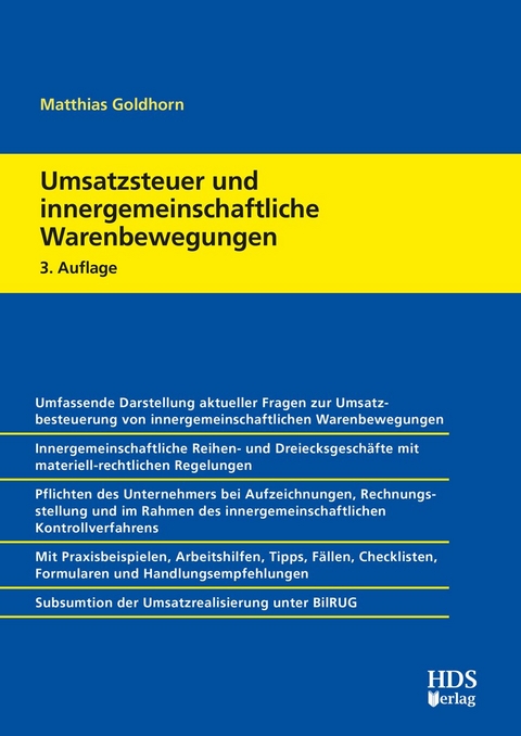 Umsatzsteuer und innergemeinschaftliche Warenbewegungen - Matthias Goldhorn