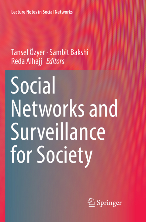 Social Networks and Surveillance for Society - 