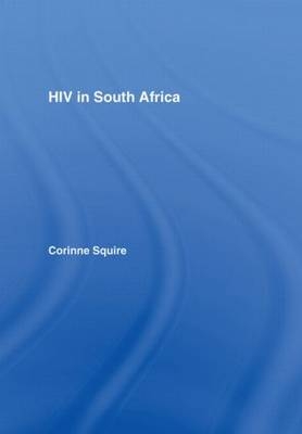 HIV in South Africa -  Corinne Squire