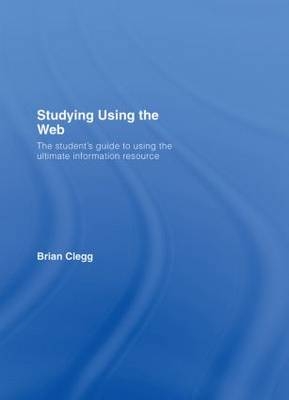 Studying Using the Web -  Brian Clegg