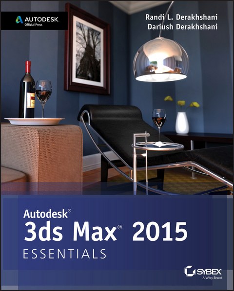 Autodesk 3ds Max 2015 Essentials - Randi L. Derakhshani, Dariush Derakhshani