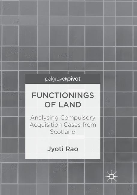 Functionings of Land - Jyoti Rao