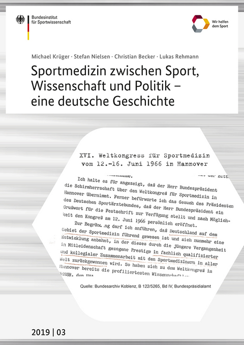 Sportmedizin zwischen Sport, Wissenschaft und Politik - eine deutsche Geschichte - Michael Krüger, Stefan Nielsen, Christian Becker, Lucas Rehmann