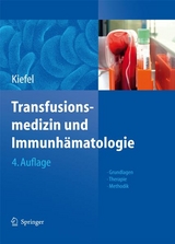 Transfusionsmedizin und Immunhämatologie - 