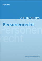 Grundkurs Personenrecht - Sibylle Hofer