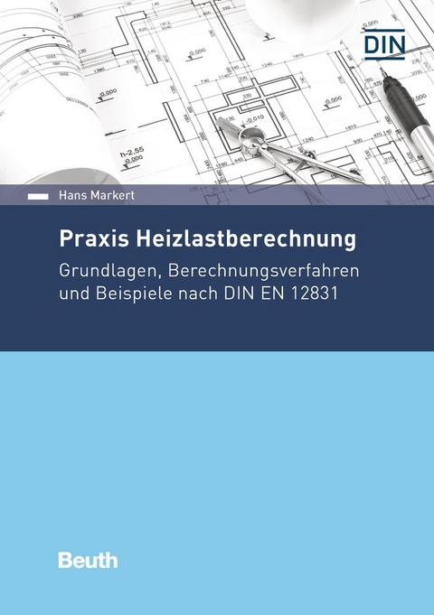 Praxis Heizlastberechnung - Hans Markert