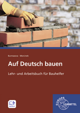 Auf Deutsch bauen - Bettina Morcinek, Svetlana Burmasova