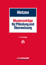 Musteranträge für Pfändung und Überweisung - Udo Hintzen