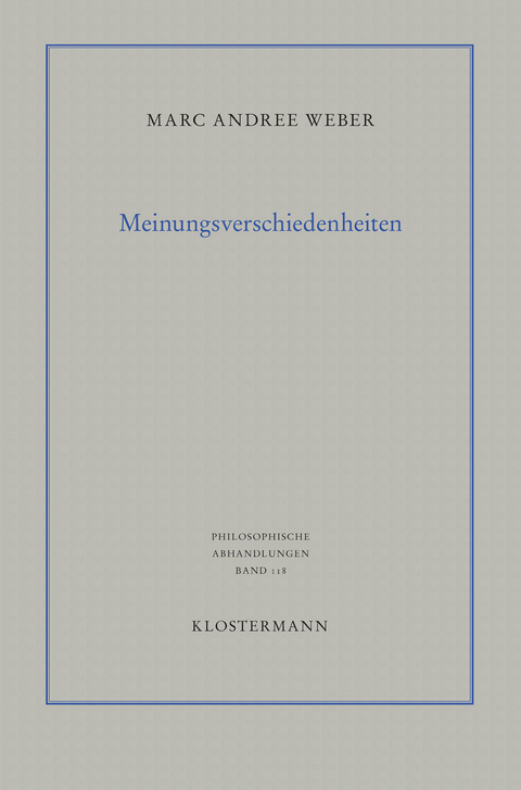 Meinungsverschiedenheiten - Marc Andree Weber