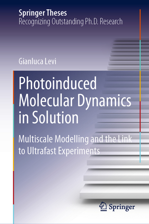 Photoinduced Molecular Dynamics in Solution - Gianluca Levi