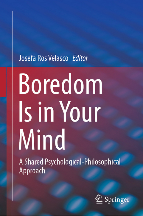 Boredom Is in Your Mind - 