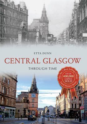 Central Glasgow Through Time -  Etta Dunn