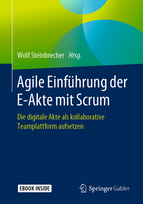 Agile Einführung der E-Akte mit Scrum - 