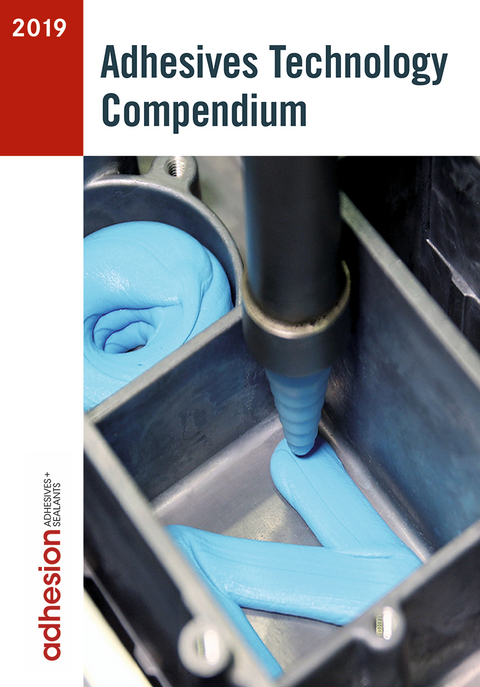 Adhesives Technology Compendium 2019 - 