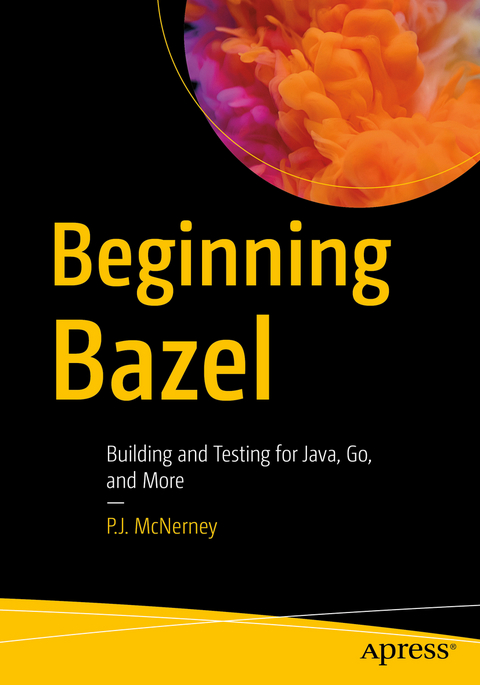 Beginning Bazel - P.J. McNerney