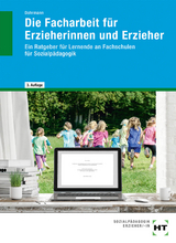 Die Facharbeit für Erzieherinnen und Erzieher - Wolfgang Dohrmann