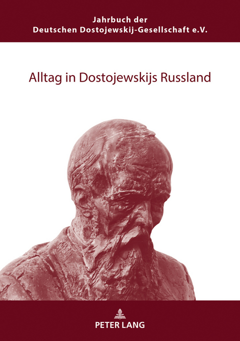 Alltag in Dostojewskijs Russland - 