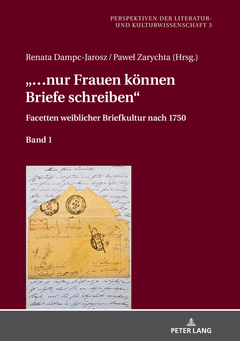 «… nur Frauen können Briefe schreiben» - 