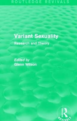 Variant Sexuality (Routledge Revivals) - 