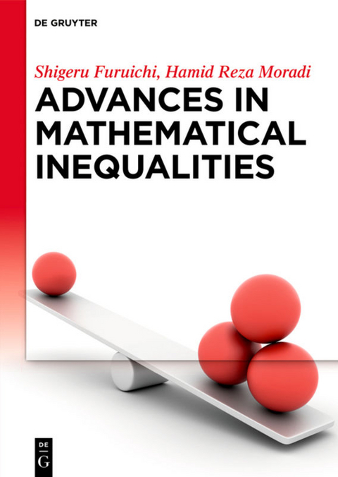 Advances in Mathematical Inequalities - Shigeru Furuichi